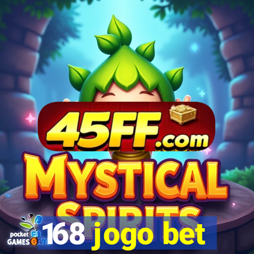 168 jogo bet
